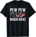 Pew Madafakas Pro Guns Ar15 Owner Funny Gun Joke
