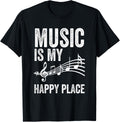 Music Is My Happy Place Inspiring Music Novelty
