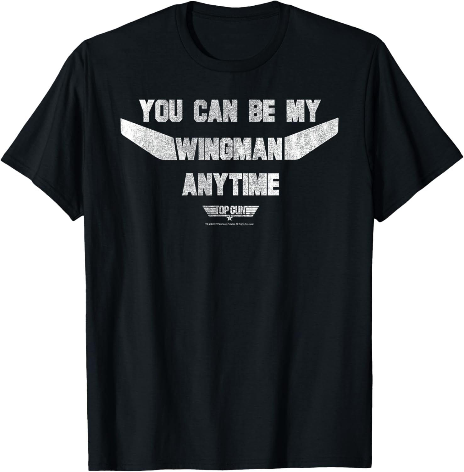 Top Gun You Can Be My Wingman Anytime Text Action Movie