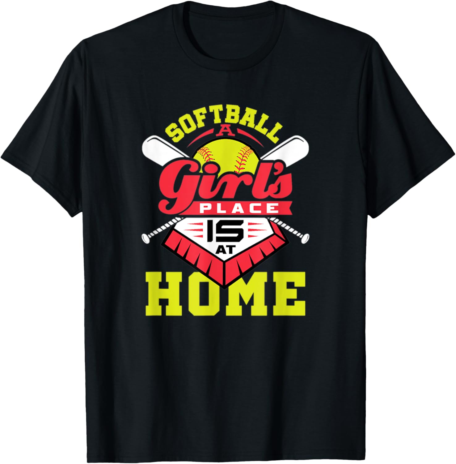 Softball A Girl's Place Is At Home