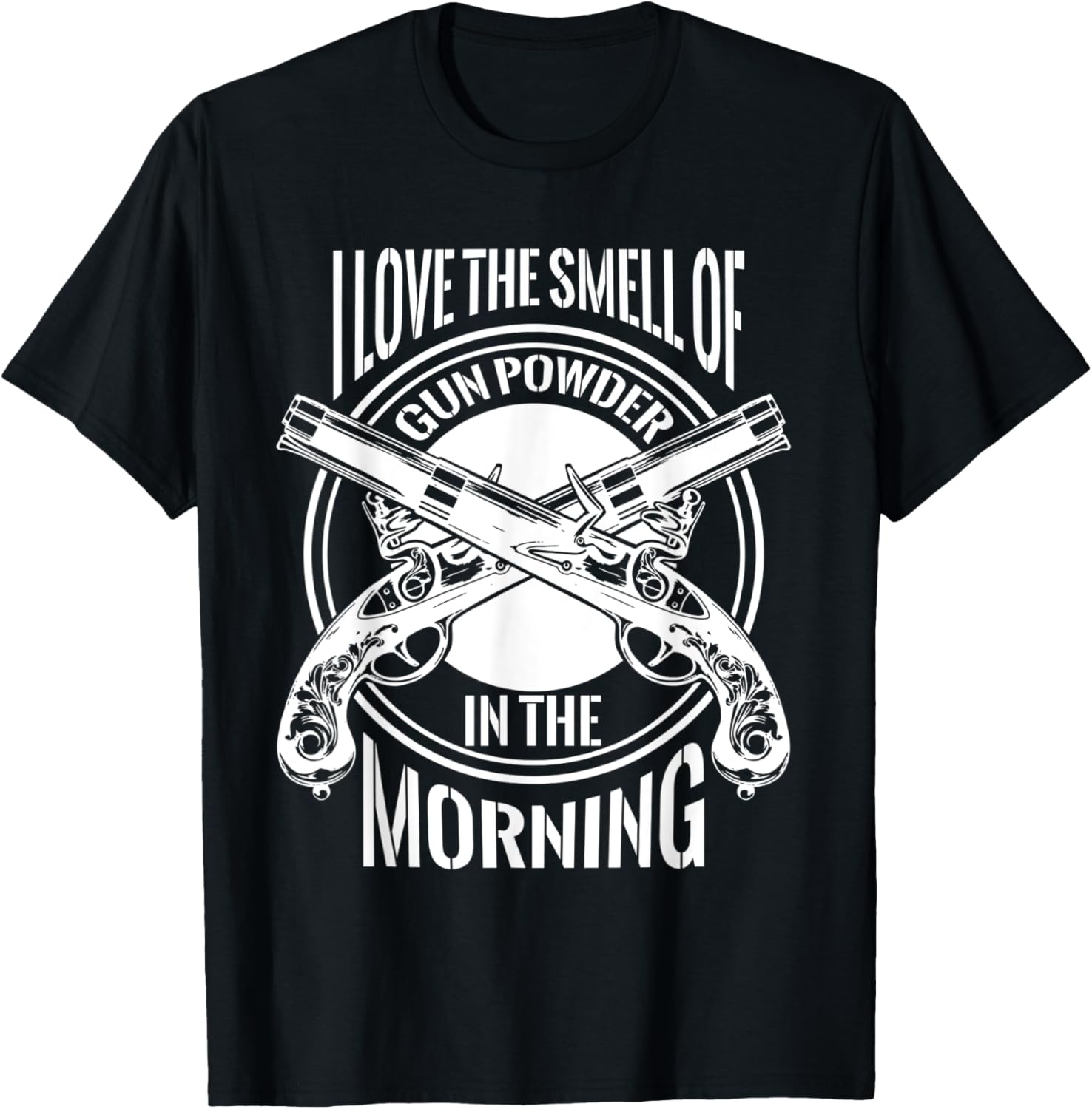 I Love Smell Of Gunpowder In Morning Gun Control