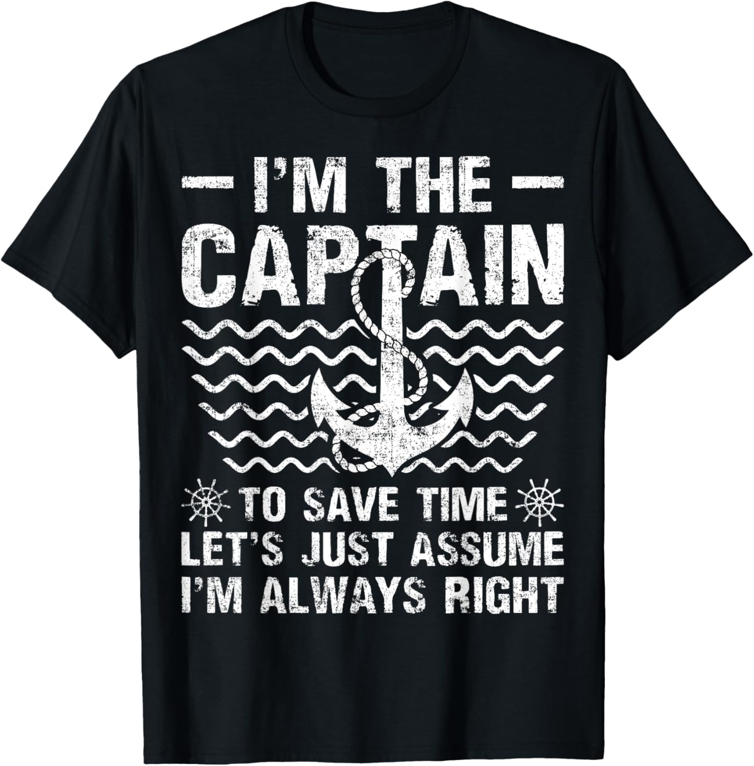I M Captain Let S Just Assume I