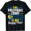 Volleyball The Volleyball Court Is My Happy Place