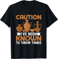 Caution I've Been Known To Throw Things Pot Maker