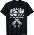 Romantic Walks To Gun Store Pro Gun Owner Gun Rights
