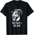 This place is the GOAT Kids Funny Viral Humor Meme Saying