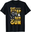 Eat Sleep And Run With A Gun Paintball