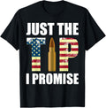 Funny Gun Lover Pro Gun T Shirt Just Tip I Promise Shirt