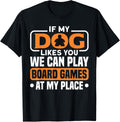 my place dog dogs board game board games T-Shirt for Men Women Kids
