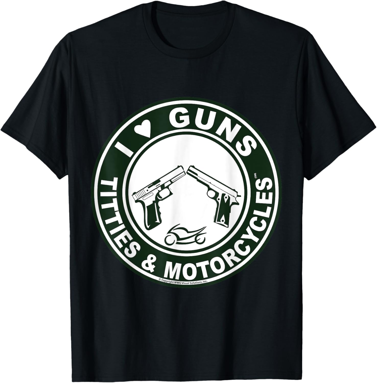 I Love Guns Titties Tatas And Motorcycles