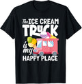 Ice Cream Truck Lover Happy Place Fun