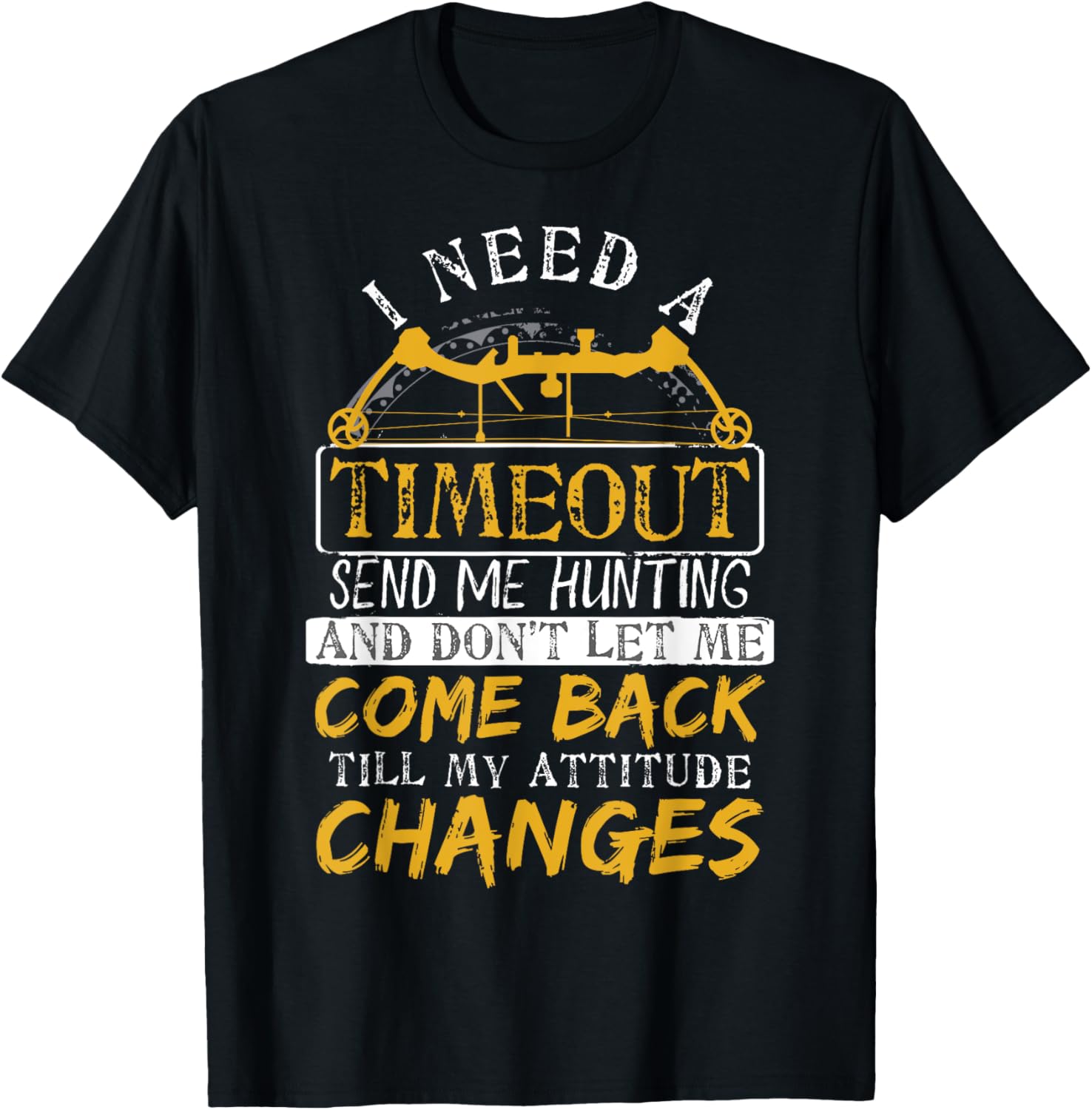 Funny Hunting Timeout T Shirt Gun Lover Bow Hunters T
