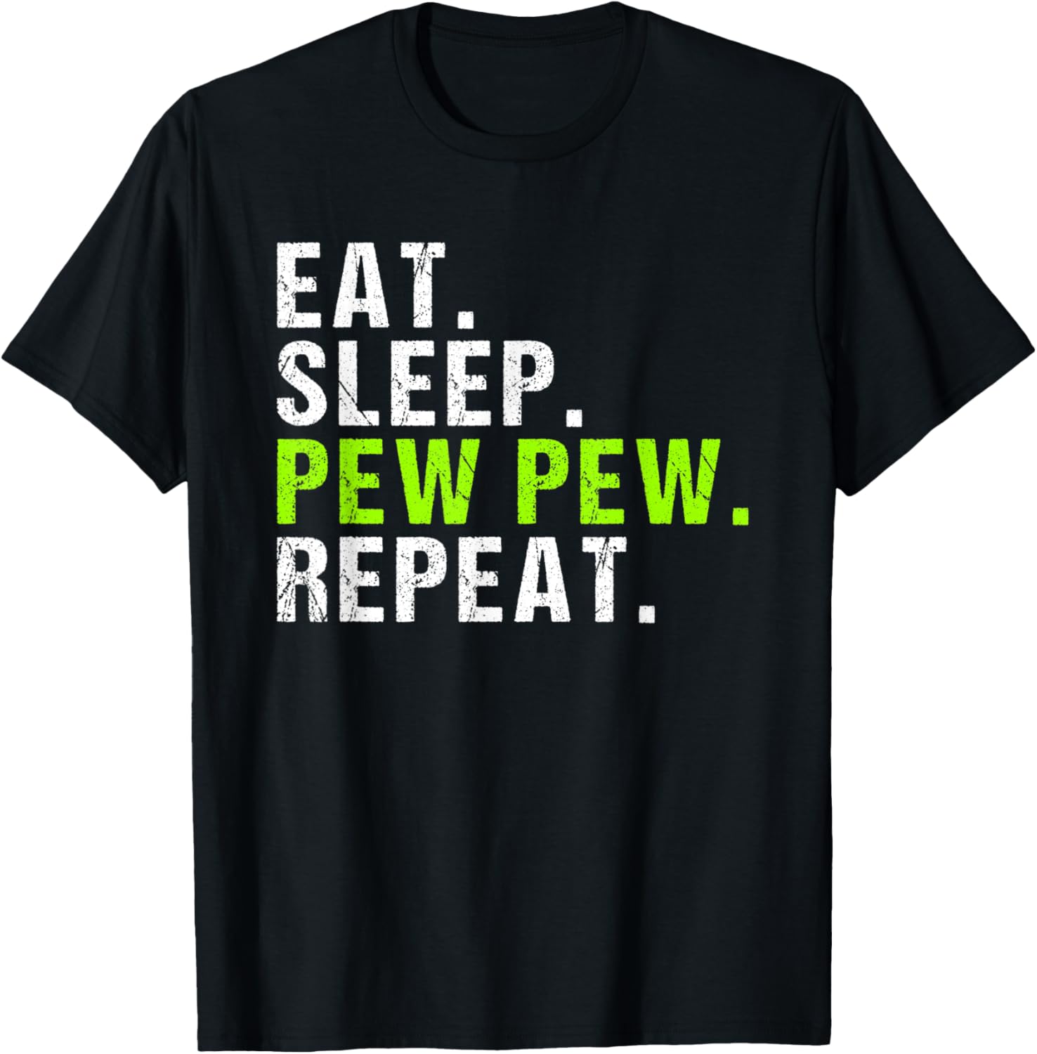 Eat Sleep Pew Repeat Shirt Gun Enthusiast T Shirt