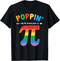3.14 2023 Funny Math Teacher Poppin Only The Decimal Places Men Women Kids