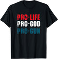 Pro Life Pro God Pro Gun T Shirt Patriotic Americans Shirt Women
