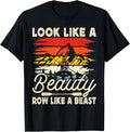 Look Like A Beauty Row Like A Beast