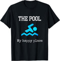The Pool My Happy Place - T-shirt for Swimmers