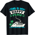 Cruising Vacation Trip Vacay This Is My Happy Place