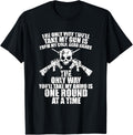 Only Way Youll Take My Gun 2Nd Amendment Pro Gun