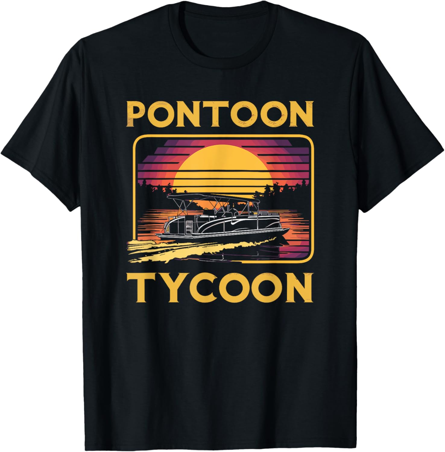 Pontooning Pontoon Tycoon Retro Pontoon Boat Captain
