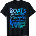 Boats Are Like Strippers They Won Work Until