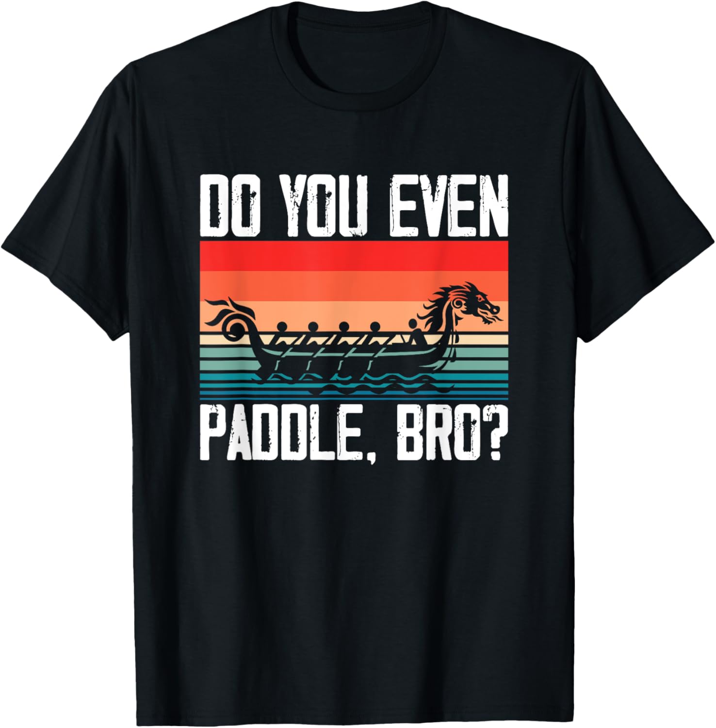 Dragon Boat Paddling Funny Rower Chinese Dragon Boat