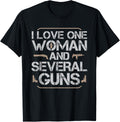 I Love One Woman And Several Guns