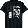 Freedom Is My Second Favorite F Word Usa Ar15 Gun Flag