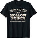 Sticks Stones Hollow Points Funny 2Nd Gun Fan