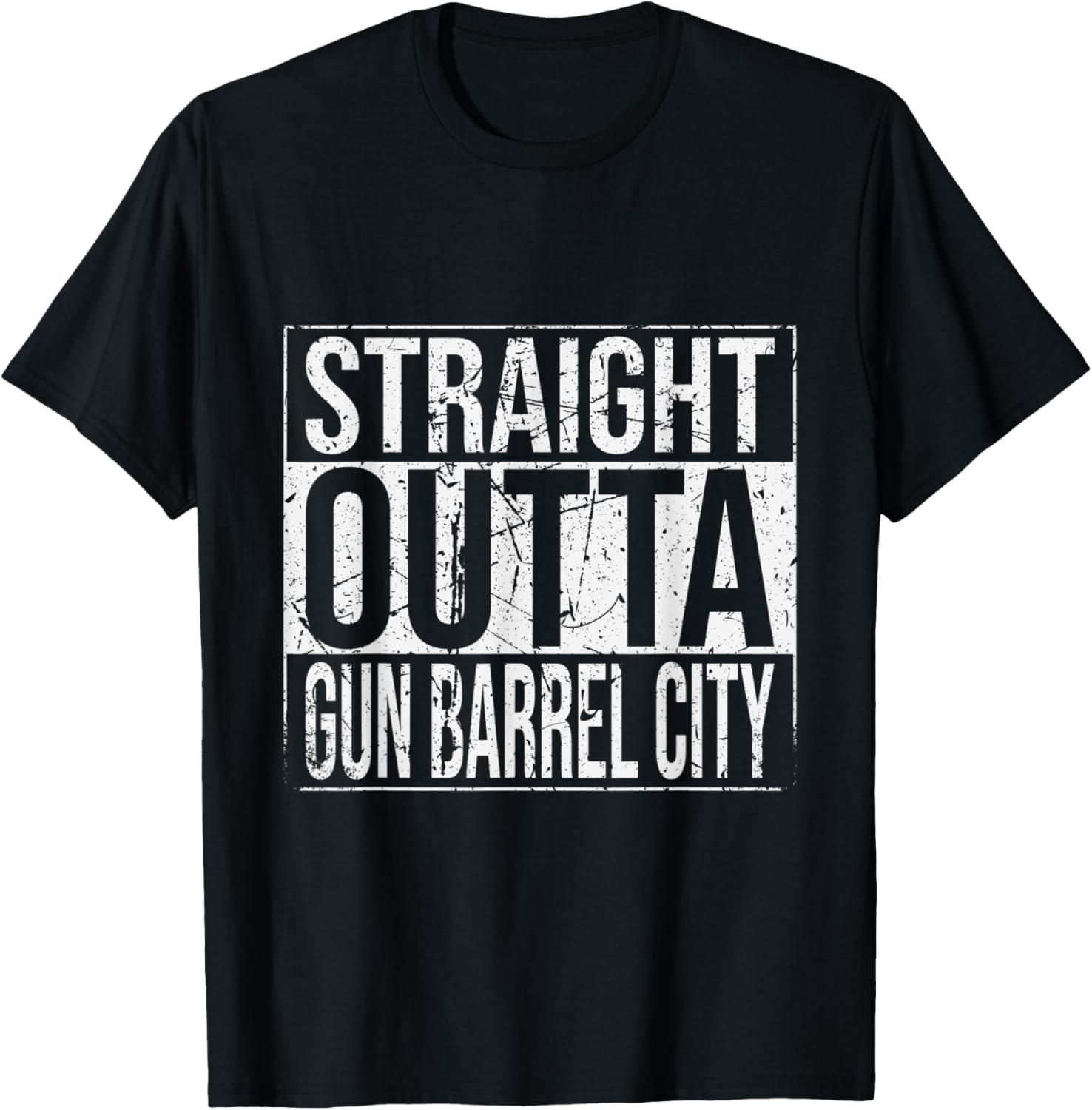 Straight Outta Gun Barrel City Vintage