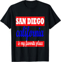 SAN DIEGO IS MY FAVORITE PLACE T-SHIRT Men Women Youth.