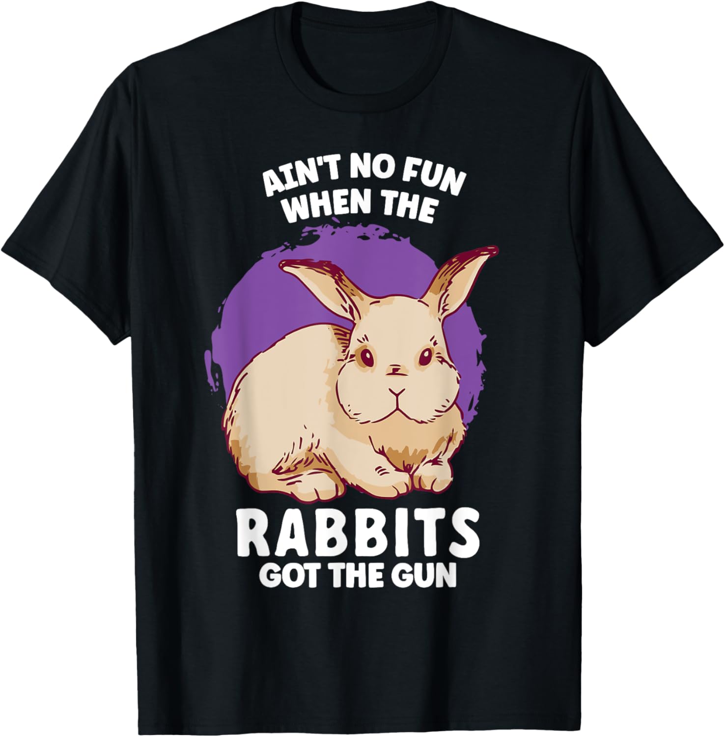 Aint No Fun When Rabbits Got Gun Jumpy Rabbits