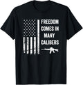 Freedom Comes In Many Calibers Funny American Pro Gun Flag