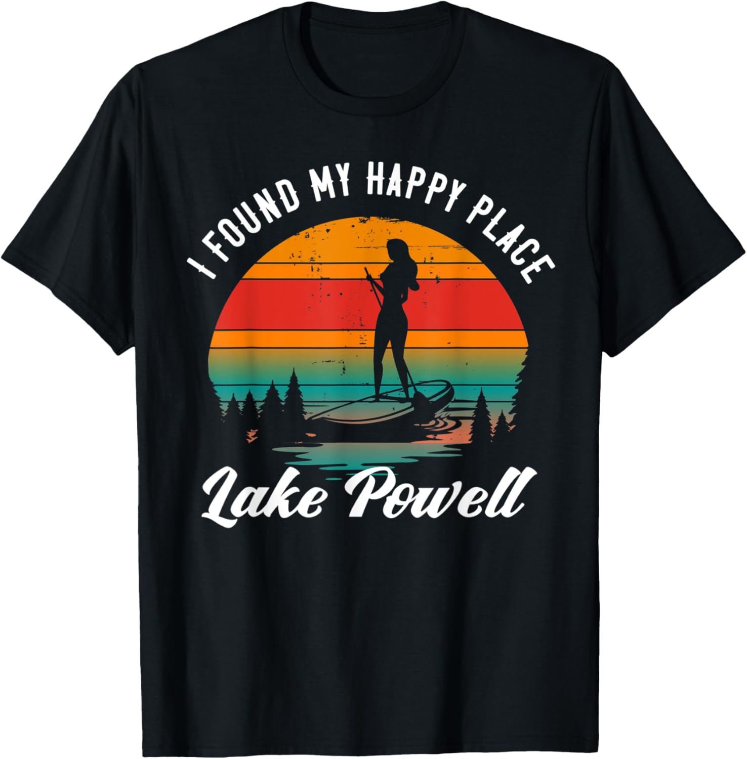 Lake Powell Paddleboarding Lover - Found My Happy Place