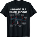 Component Of A Freedom Dispenser Funny Ar15 Gun Anatomy