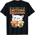 In the Event of an Emotional Breakdown Place Cat Here Funny Men Women Kids