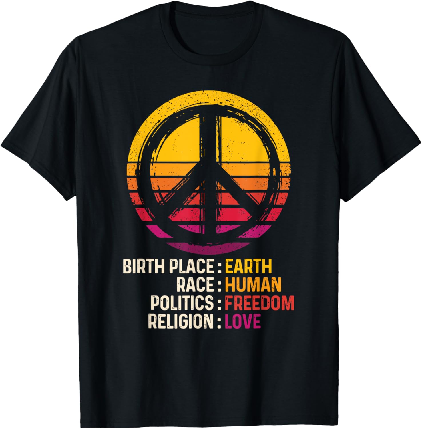 Peace Sign Birth Place Earth Race Human Religion Love
