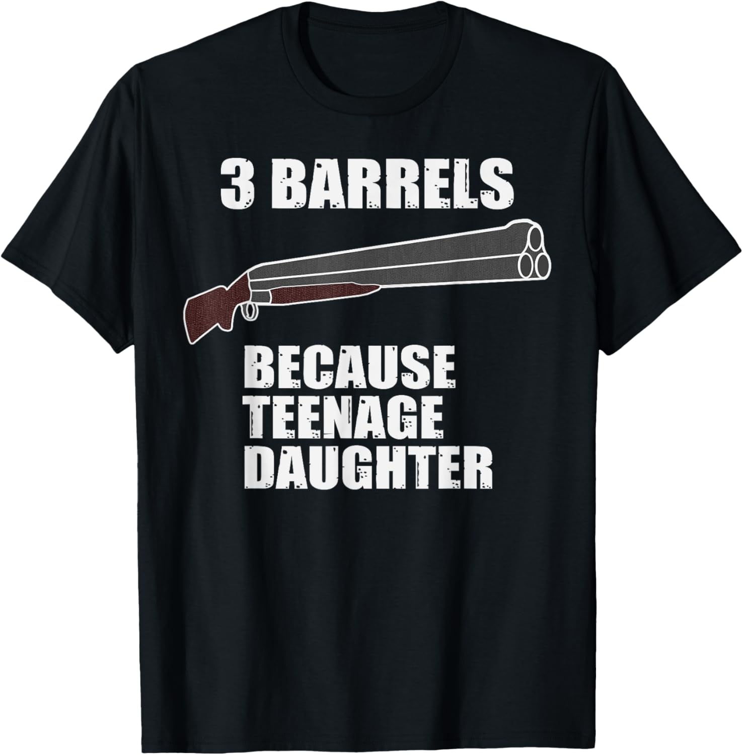 Funny Dad Teenage Daughter Date Dating 3 Barrel Shotgun Gun