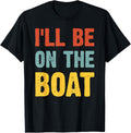 I Ll Be On Boat Vintage