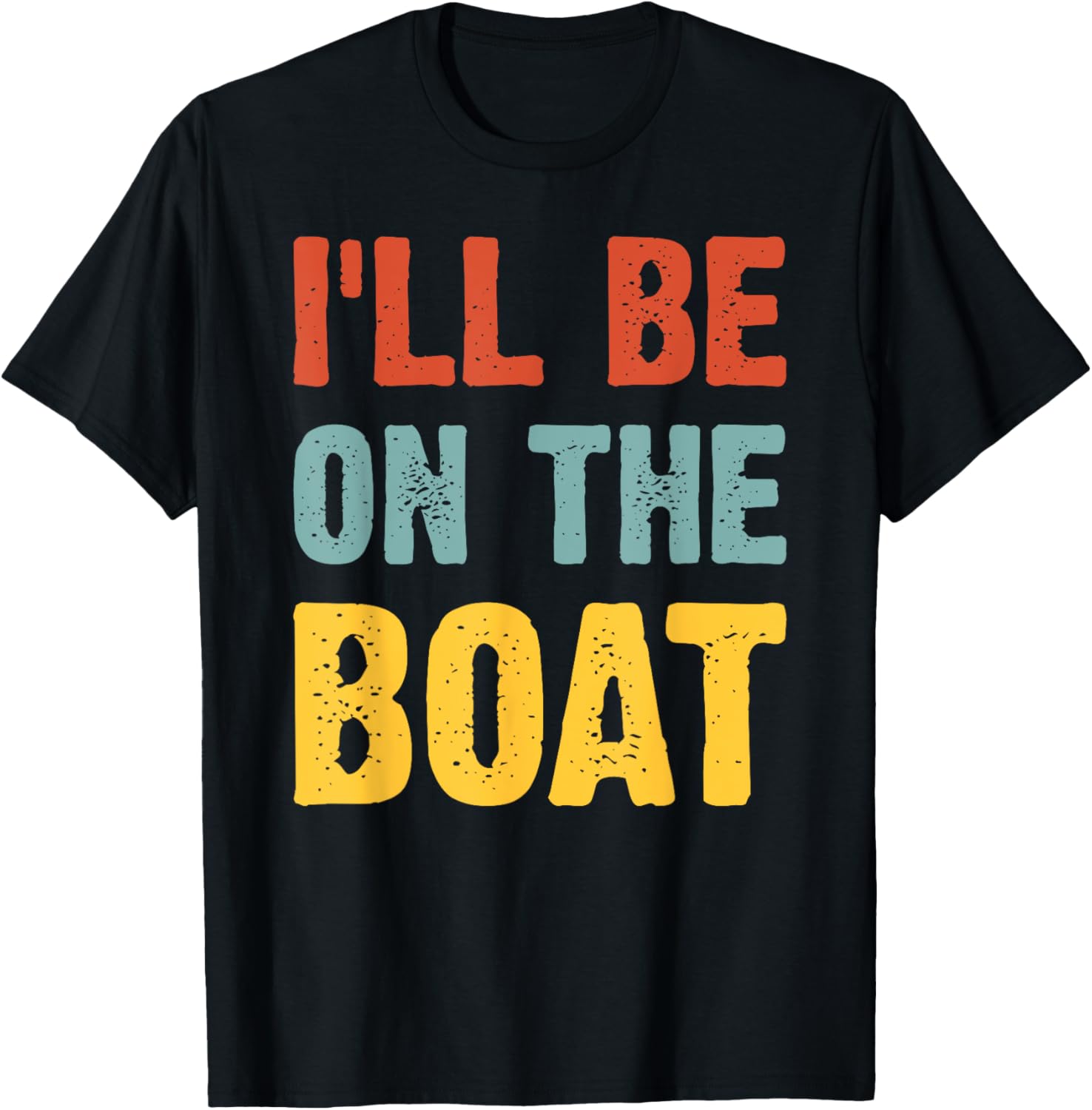 I Ll Be On Boat Vintage