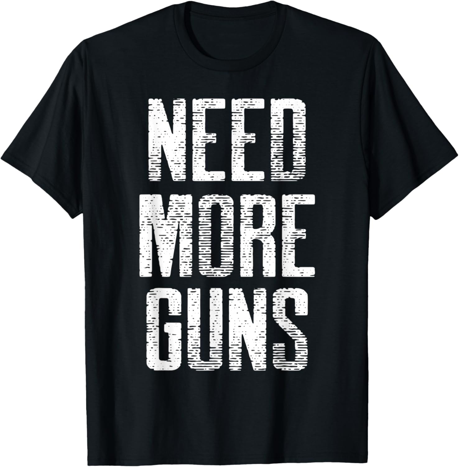 Need More Guns Funny