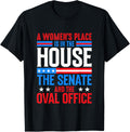 A Women's Place is in Congress, Senate, and Oval Office