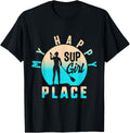 My Happiest Place Womens Sup Girl Paddling Paddle Like Girl