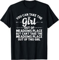 Girl Out Of MEADOWS PLACE TX TEXAS Gift Funny Home Roots USA