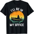 Boat Fishing Fisherman I Ll Be In My