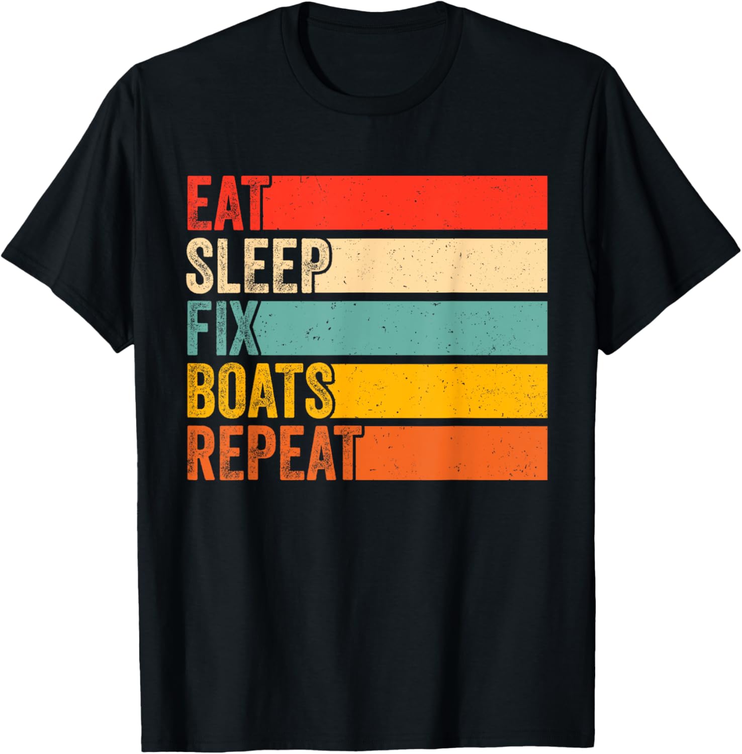 Eat Sleep Fix Boats Repeat Funny Boat Mechanic