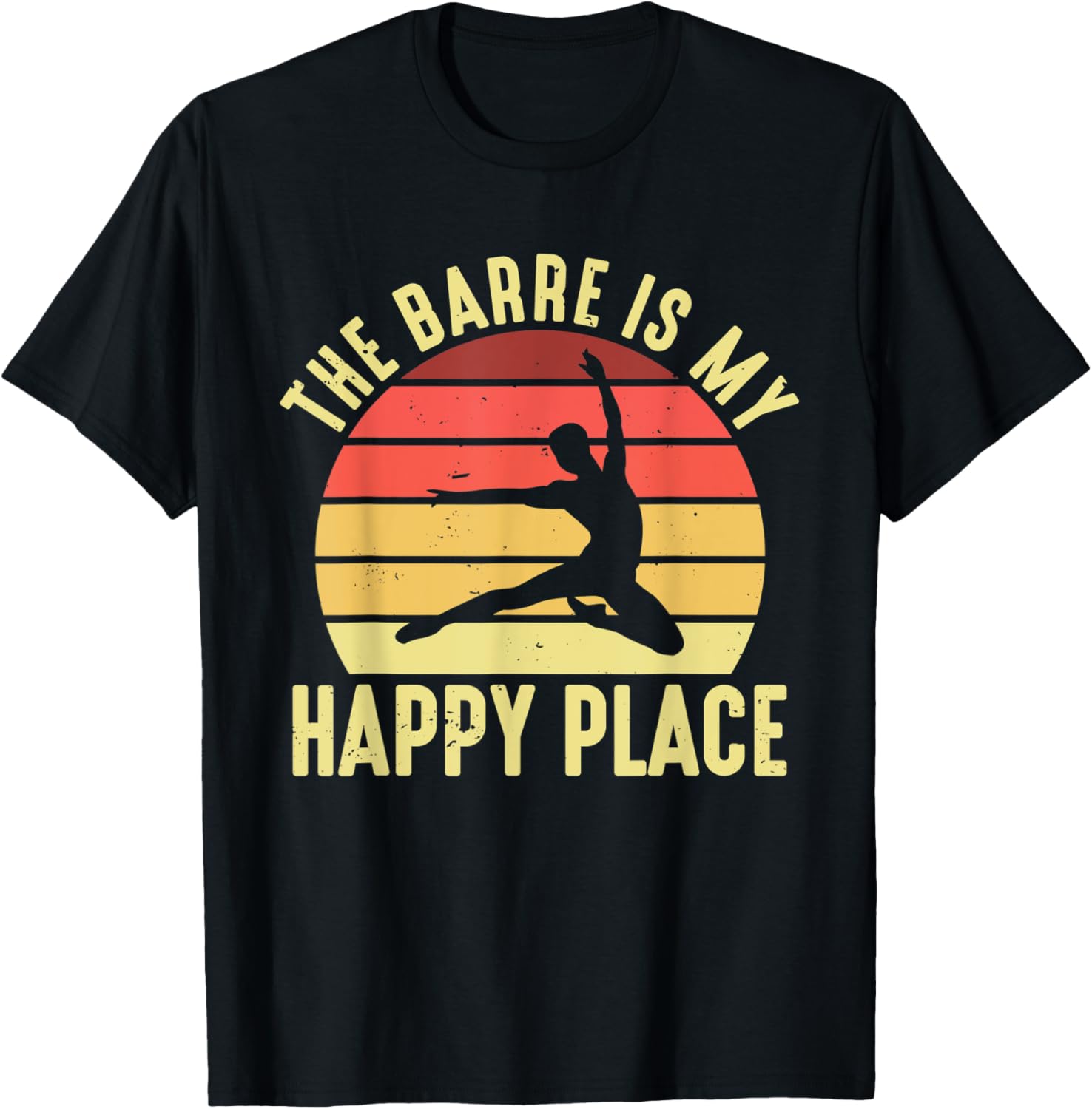 Ballet Dancer - The Barre Is My Happy Place