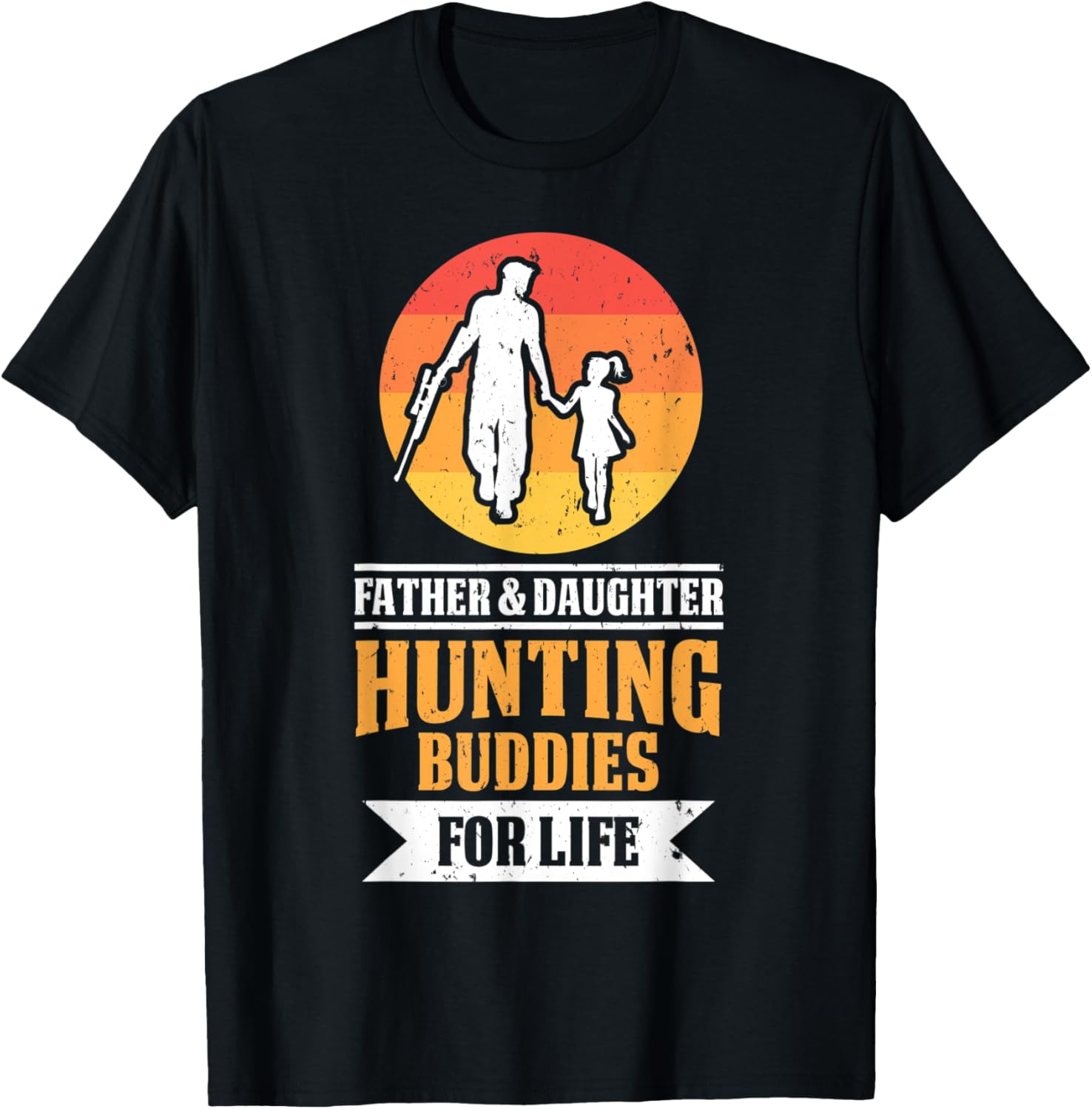 Father Daughter Hunting Buddies For Life Gun