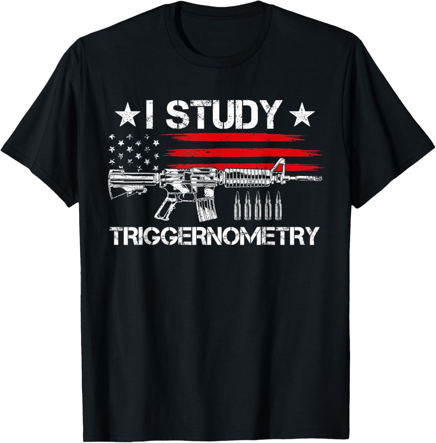 I Study Triggernometry Gun American Flag T Shirt Men
