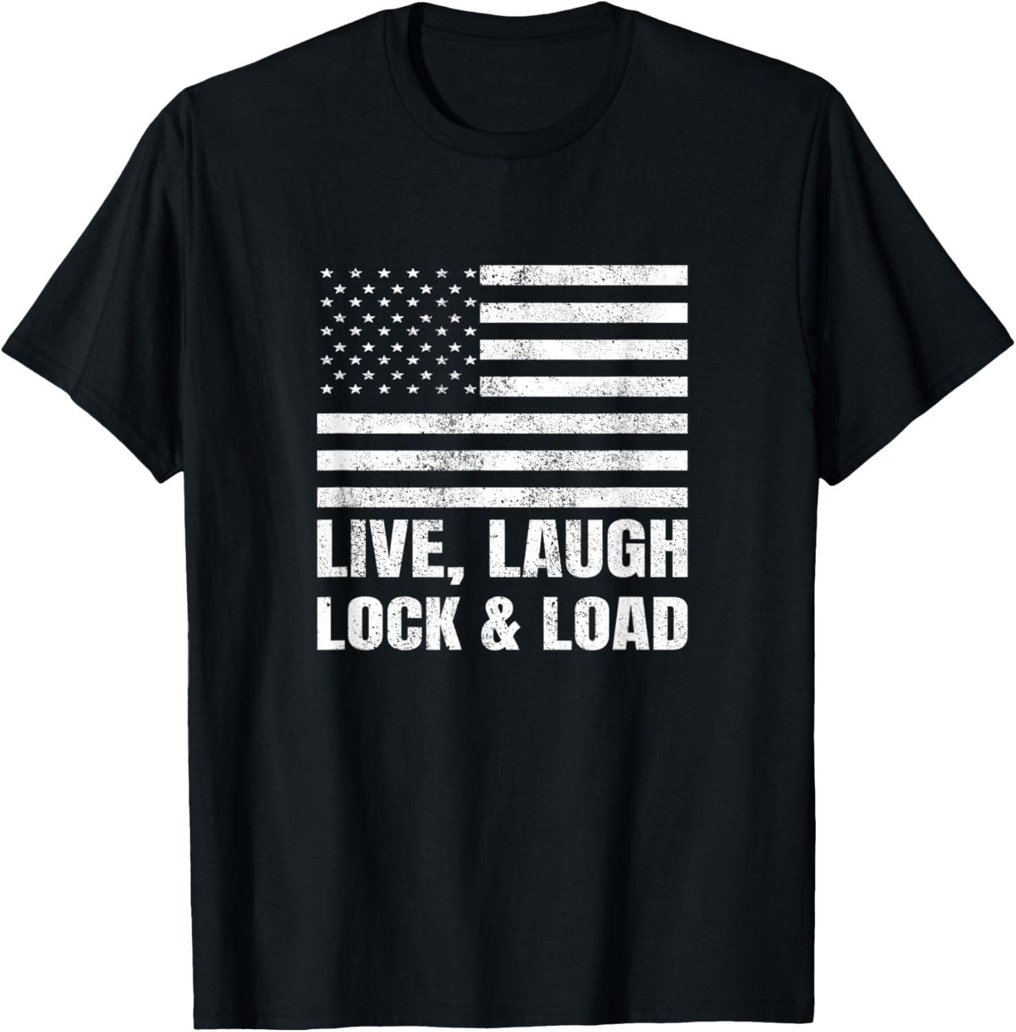 Live Laugh Lock Load Patriot American Flag Gun Owner